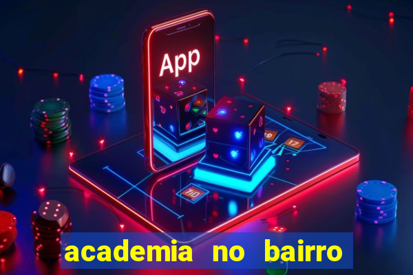 academia no bairro vila nova